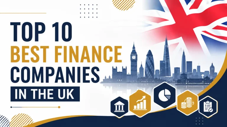 Top 10 Best Finance Companies in the UK
