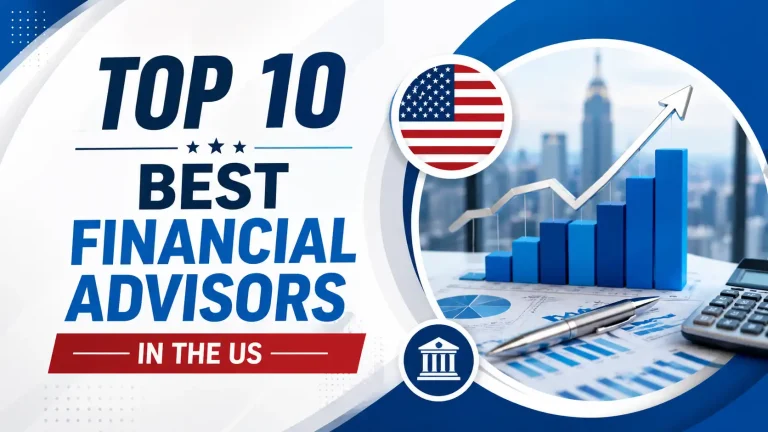 Top 10 Best Financial Advisors in the US